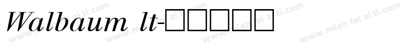 Walbaum lt字体转换
